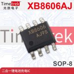 赛芯微 XB8606AJ 封装SOP8 单电池锂离子/聚合物电池保护IC 芯片