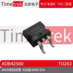 Timetrek MOS场效应管 AOB42S60 参数 N沟道 600V 37A TO263 原厂